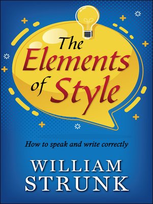 cover image of The Elements of Style : Writing Strategies with Grammar